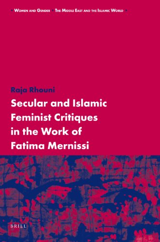 Secular And Islamic Feminist Critiques In The Work Of Fatima Mernissi Kindle Raja Rhouni