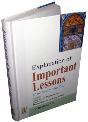 Explanation Of Important Lessons For Every Muslim 2nd Edition Abdulaziz Bin Abdullah Bin Baz