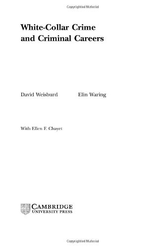 Whitecollar Crime And Criminal Careers 1st Edition David Weisburd