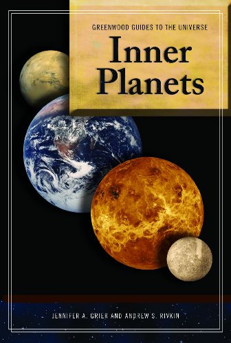 Guide To The Universe Inner Planets Greenwood Guides To The Universe Jennifer A Grier Phd