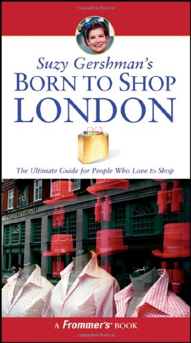 Suzy Gershmans Born To Shop London Born To Shop 12th Edition Suzy Gershman