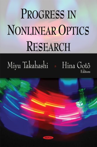 Progress In Nonlinear Optics Research Miyu Takahashi Hina Got