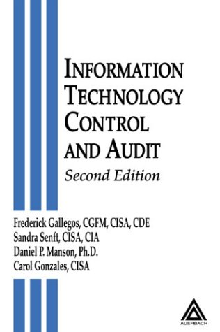 Information Technology Control And Audit Second Edition Kindle Sandra Senft