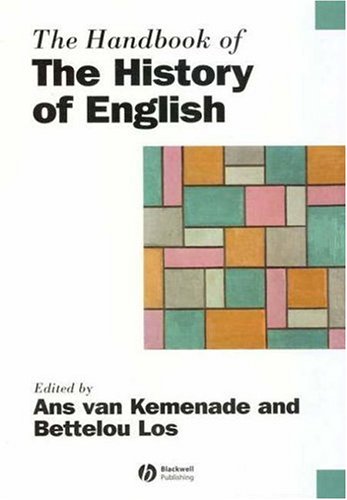 The Handbook Of The History Of English Kindle Ans Van Kemenade