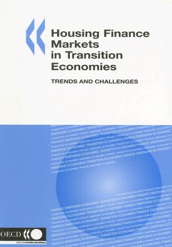 Housing Finance Markets In Transition Economiestrends And Challenges Oecd Nuclear Energy Agency