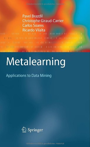 Metalearning Applications To Data Mining 1st Edition Pavel Brazdil