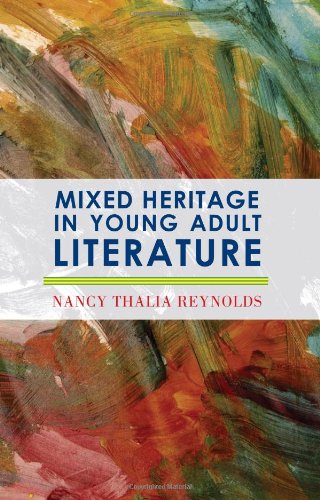 Mixed Heritage In Young Adult Literature Scarecrow Studies In Young Adult Literature Kindle Nancy Thalia Reynolds