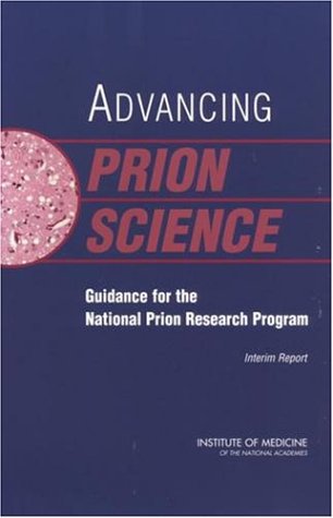 Advancing Prion Science Kindle Institute Of Medicine Medical Follow