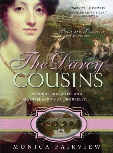 The Darcy Cousins 1st Edition Monica Fairview