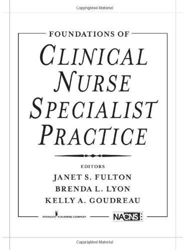 Foundations Of Clinical Nurse Specialist Practice Kindle Janet S Fulton