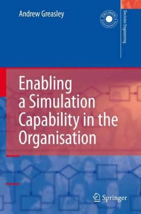 Enabling A Simulation Capability In The Organisation 1st Edition Andrew Greasley Auth