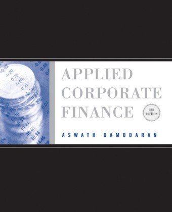 Applied Corporate Finance 3rd Edition Aswath Damodaran