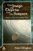 The Image The Depths And The Surface Multivalent Approaches To Biblical Study Jsot Supplement Susan Gillingham