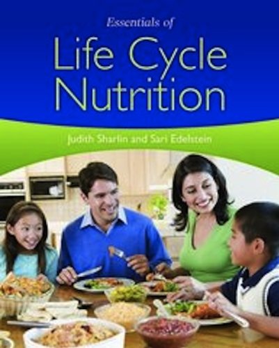 Essentials Of Life Cycle Nutrition Kindle Judith Sharlin Sari Edelstein