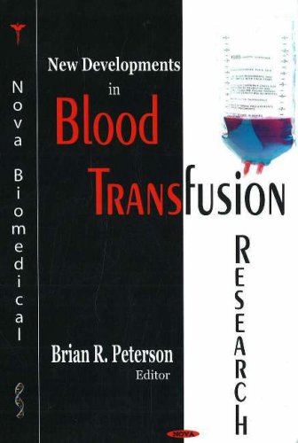New Developments In Blood Transfusion Research 1st Edition Brian R Peterson