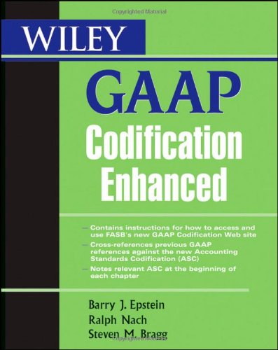 Wiley Gaap Codification Enhanced Kindle Barry J Epstein Ralph Nach