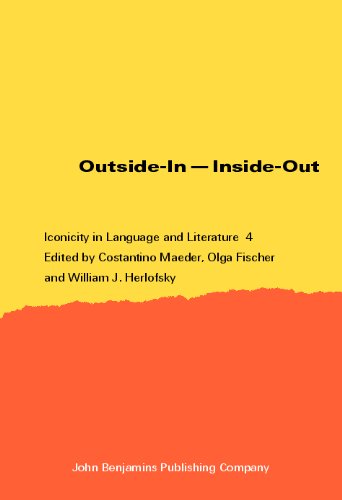 Outsidein Insideout Iconicity In Language And Literacy 4 C Maeder