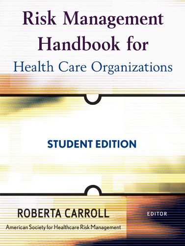 Risk Management Handbook For Health Care Organizations Student Edition Jb Public Health Health Services Text Kindle American Society For Healthcare Risk Management Ashrm