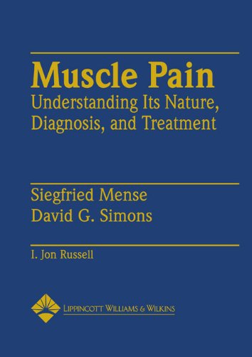 Muscle Pain Understanding Its Nature Diagnosis And Treatment Kindle Siegfried Mense