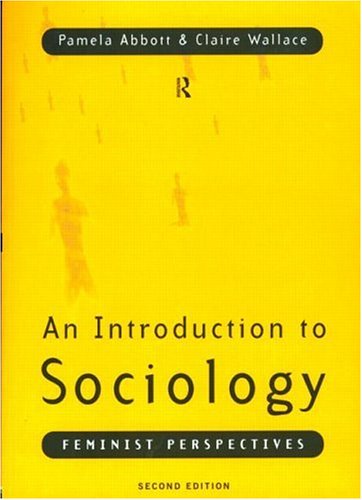 Introduction To Sociology Feminist Perspectives 2nd Edition Kindle Melissa Tyler