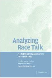 Analyzing Race Talk Multidisciplinary Perspectives On The Research Interview Harry Van Den Berg