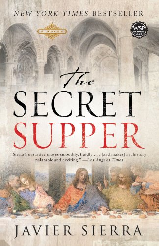 The Secret Supper A Novel Javier Sierra