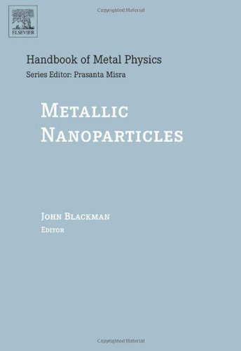 Metallic Nanoparticles Volume 5 Handbook Of Metal Physics Kindle None