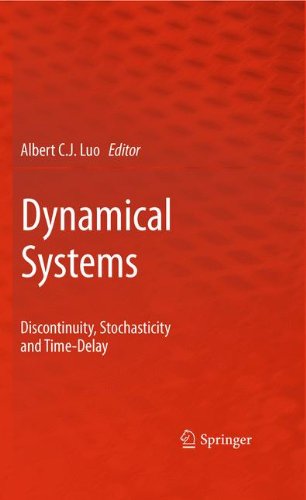 Dynamical Systems Discontinuity Stochasticity And Timedelay 1st Edition Z H Wang