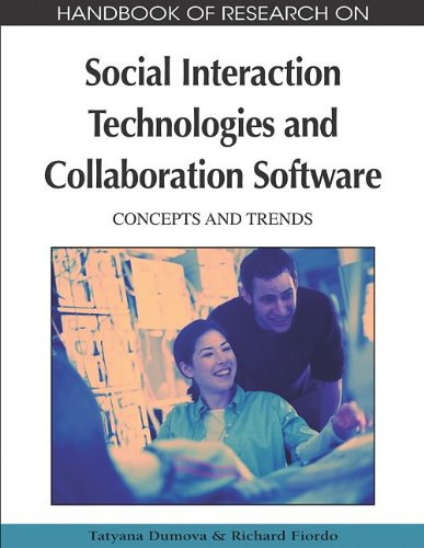 Handbook Of Research On Social Interaction Technologies And Collaboration Software Concepts And Trends 1st Edition Tatyana Dumova