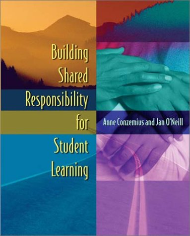 Building Shared Responsibility For Student Learning Kindle Anne Conzemius