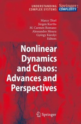 Nonlinear Dynamics And Chaos Advances And Perspectives 1st Edition Marco Thiel