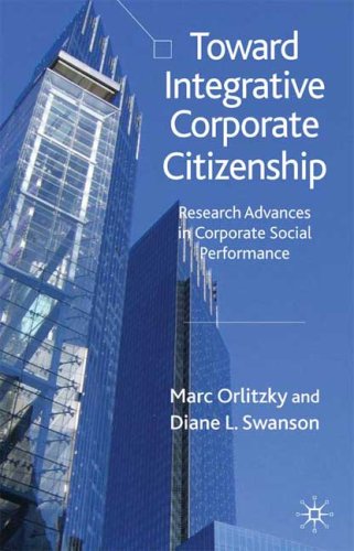 Toward Integrative Corporate Citizenship Research Advances In Corporate Social Performance Marc Orlitzky
