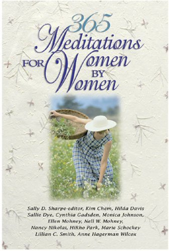 365 Meditations For Women By Women Sally D Sharpe