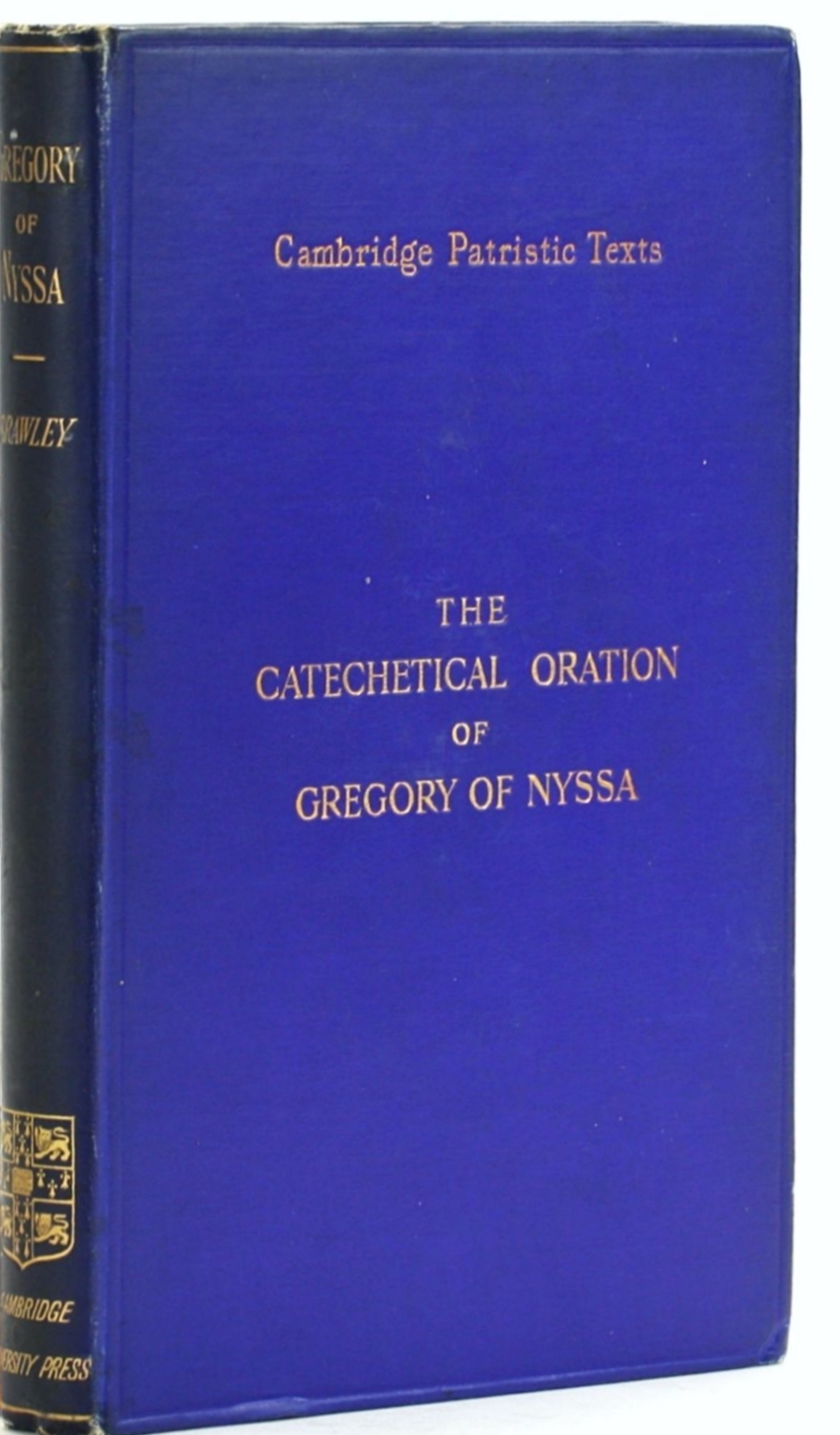 The Catechetical Oration Of Gregory Of Nyssa Cambridge Patristic Texts Kindle James Herbert Srawley