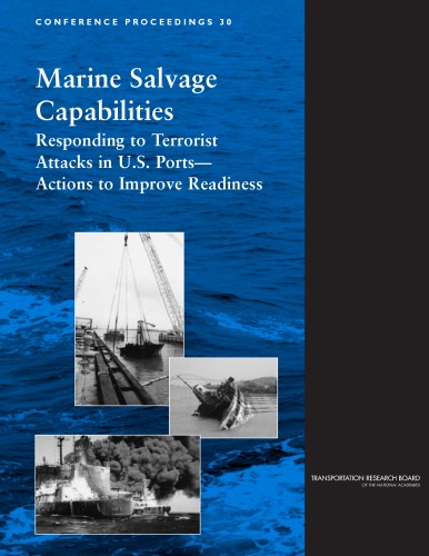 Marine Salvage Capabilities Responding To Terrorist Attacks In Us Ports Actions To Improve Readiness Kindle National Research Council Us Committee For Marine Salvage Response Capability Workshop