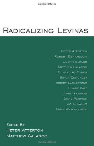 Radicalizing Levinas Kindle Peter Atterton Matthew Calarco