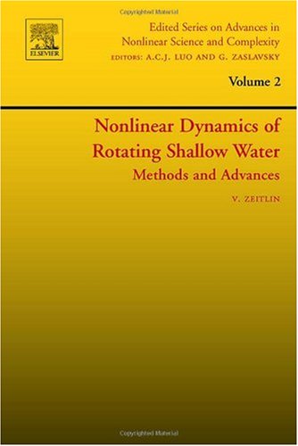 Nonlinear Dynamics Of Rotating Shallow Water Methods And Advances V Zeitlin Eds