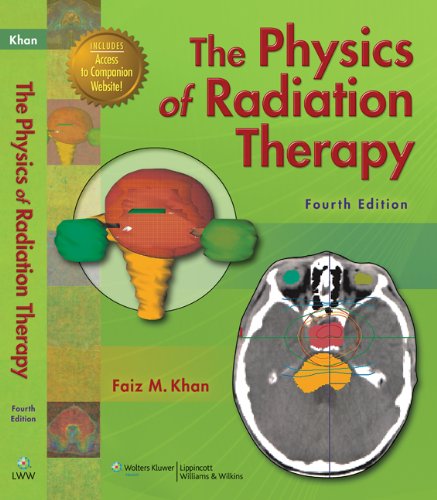 The Physics Of Radiation Therapy Kindle Faiz M Khan