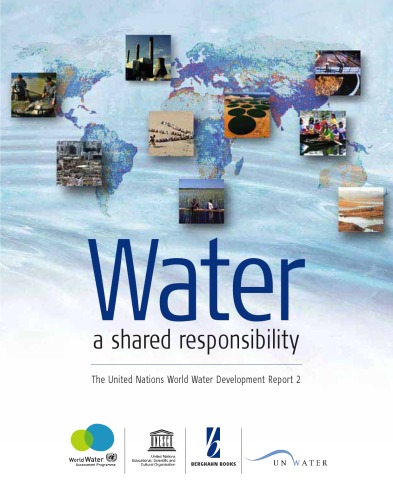 Water A Shared Responsibilty United Nations World Water Development Report World Water Assessment Programme