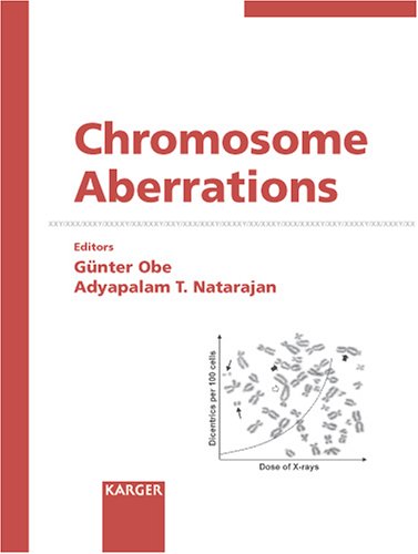 Chromosome Aberrations Reprint Of Cytogenetic And Genome Research 2004 1st Edition G Obe Editor