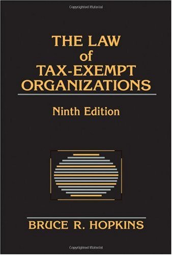 The Law Of Taxexempt Organizations 9th Edition Bruce R Hopkins