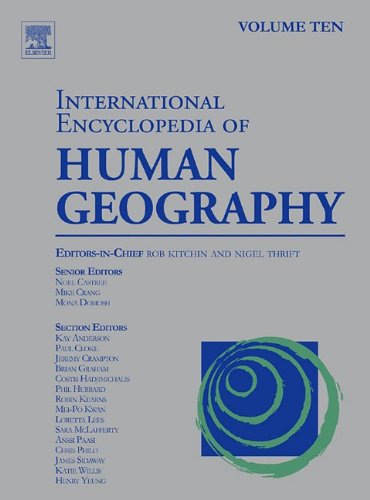 International Encyclopedia Of Human Geography Twelvevolume Set Volume 10 Kindle Rob Kitchin