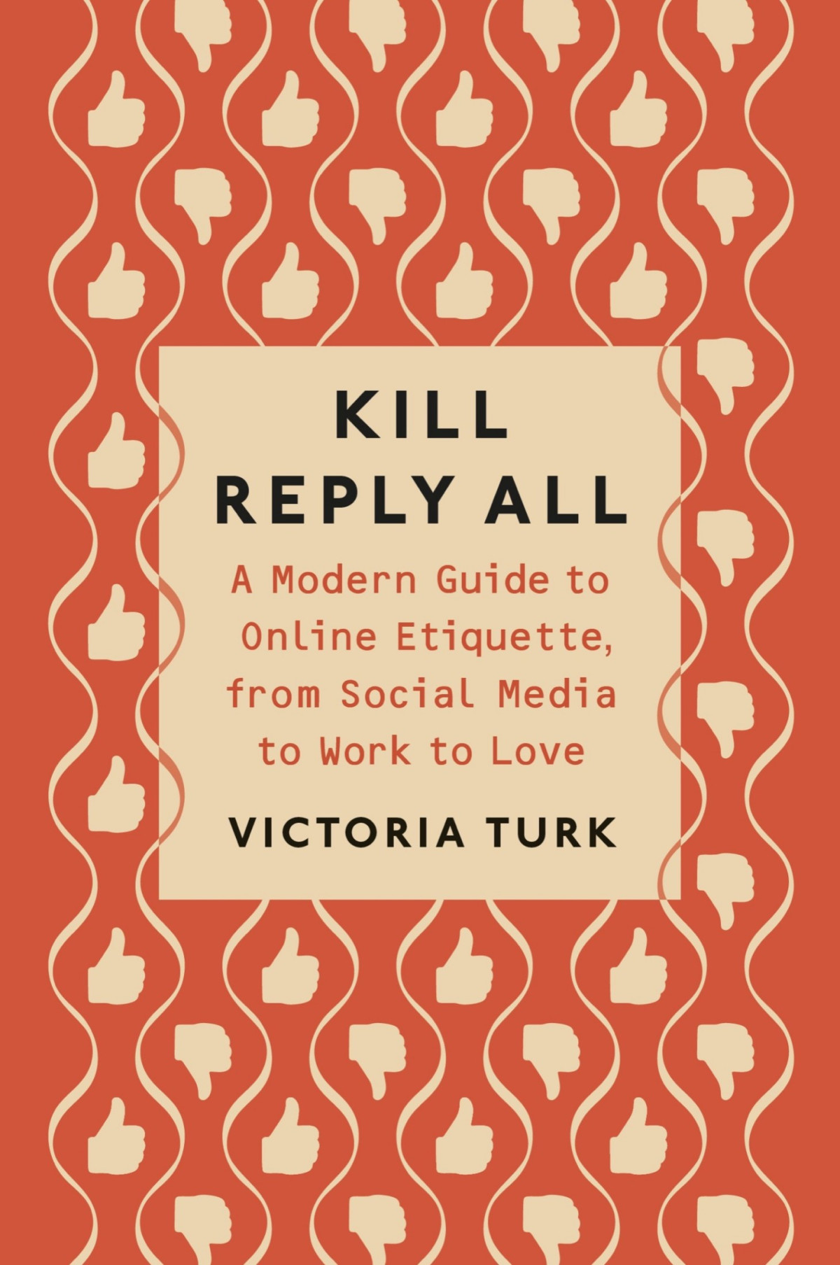 Kill Reply All Victoria Turk