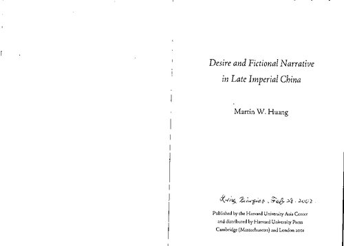 Desire And Fictional Narrative In Late Imperial China Martin W Huang