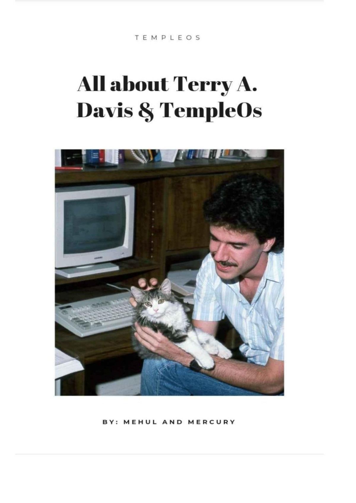 All About Terry A Davis And Templeos Mehul Mercury