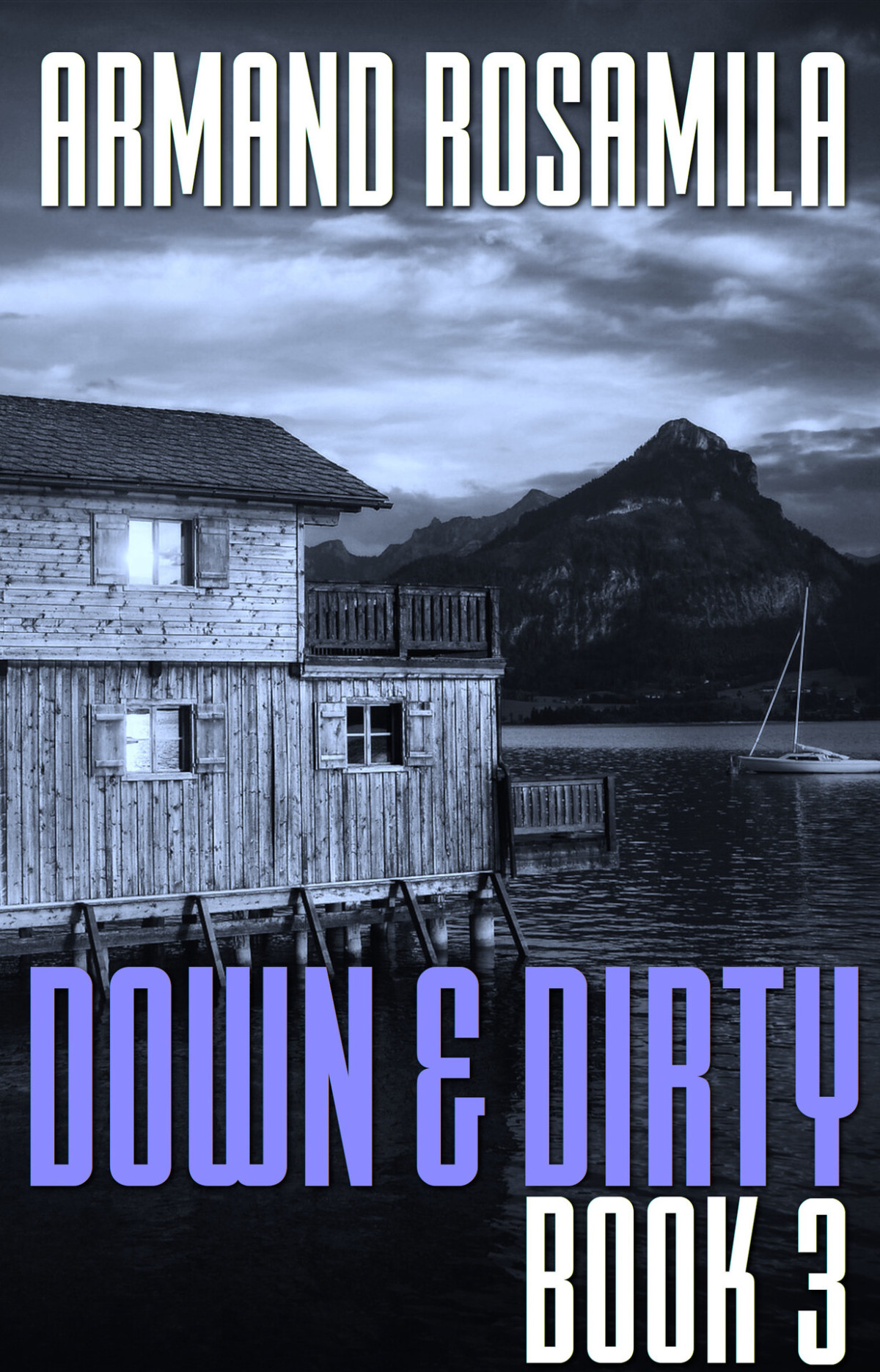 Down Dirty Book 3 Armand Rosamilia