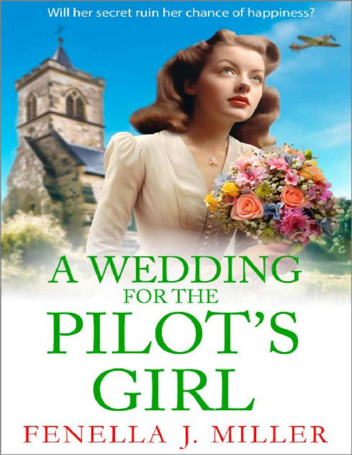 A Wedding For The Pilots Girl The Pilots Girl Series Fenella J Miller