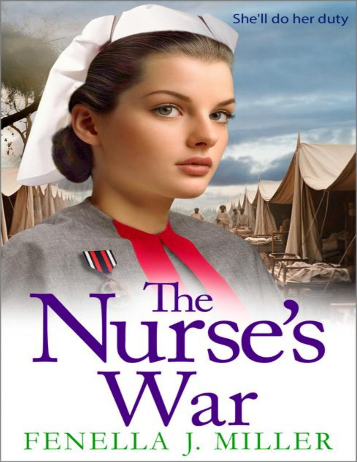 The Nurses War Victorias War Fenella J Miller