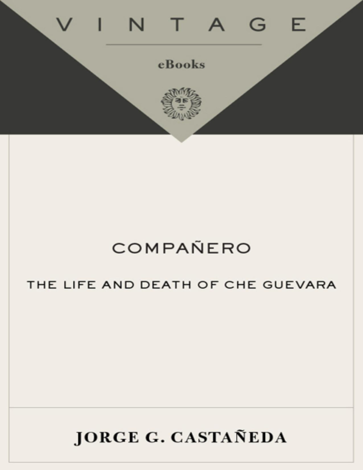 Companero Jorge G Castaneda