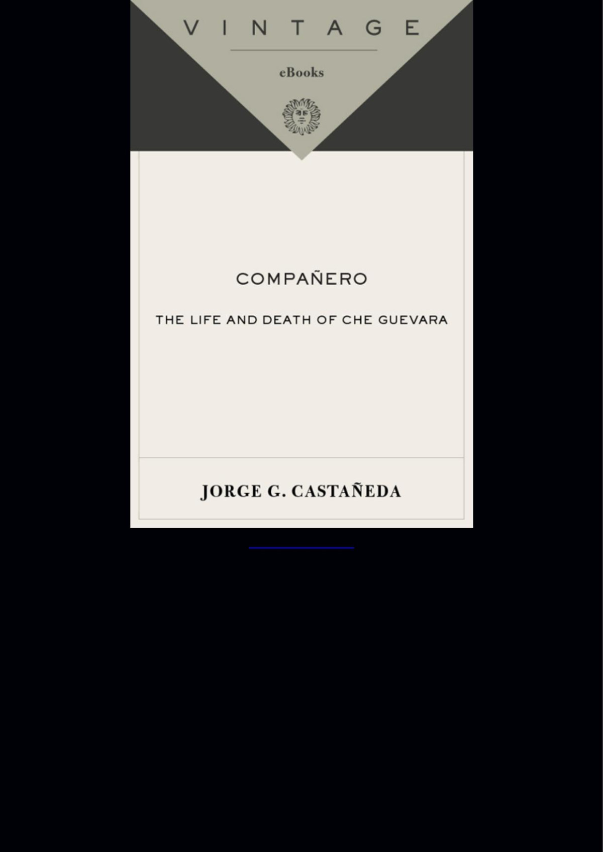 Companero Jorge G Castaneda